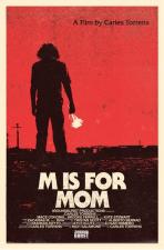 M is for Mom (S)