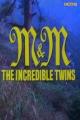 M&M, the Incredible Twins 
