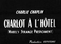 Charlot en el hotel (Aventuras extraordinarias de Mabel) (C) - Posters