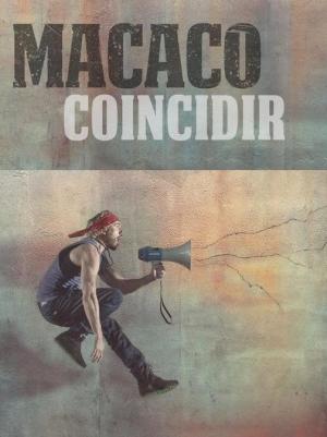 Macaco: Coincidir (Vídeo musical)