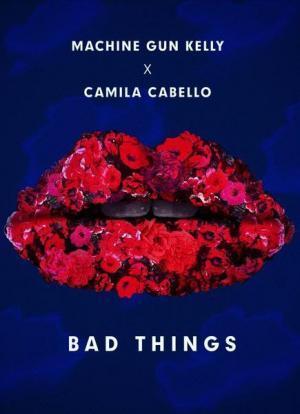 Machine Gun Kelly & Camila Cabello: Bad Things (Music Video)