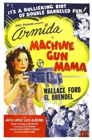 Machine Gun Mama 