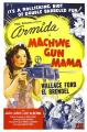 Machine Gun Mama 