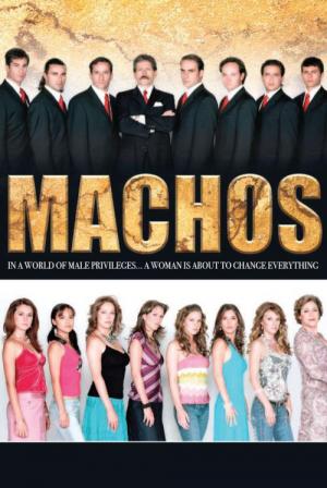 Machos (Serie de TV) (TV Series)