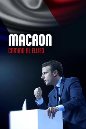 Macron’s road to Elysée 