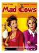 Mad Cows 