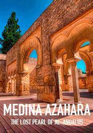 Medina Azahara, the Lost Pearl of Al-Andalus 