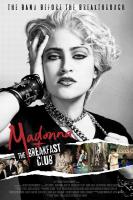 Madonna y The Breakfast Club  - Poster / Imagen Principal