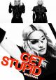 Madonna: Get Stupid (Studio Version) (Vídeo musical)