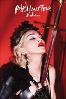 Madonna: Rebel Heart Tour  - Posters
