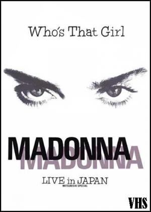 Madonna: Who's That Girl - Live in Japan 