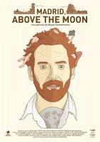 Madrid, Above The Moon  - Poster / Main Image