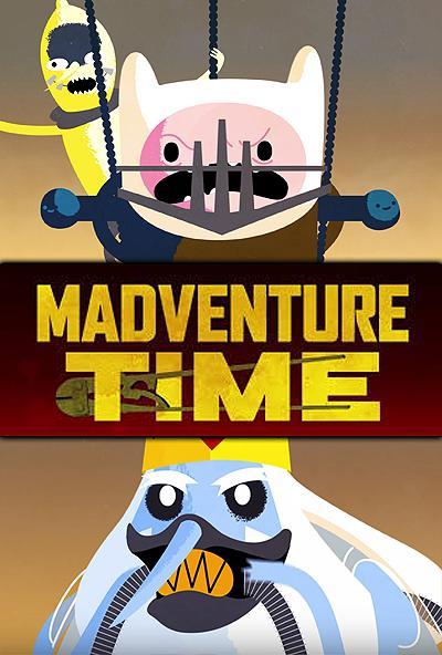 Madventure Time (AKA Mad Max Fury Road X Adventure Time Crossover) (S) - Poster / Main Image
