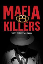 Mafia Killers with Colin McLaren (Serie de TV)