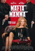 Mafia Mamma  - 