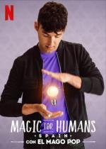 Magic for Humans Spain con el Mago Pop (Serie de TV)