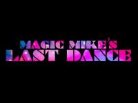 Magic Mike: El último baile  - Promo
