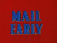 Mail Early (C) - 