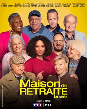 Maison De Retraite, La Série (Serie de TV)