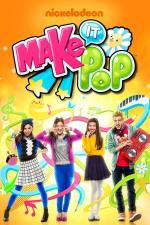 Make It Pop (Serie de TV)