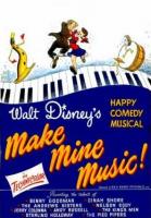 Make Mine Music!  - Poster / Main Image