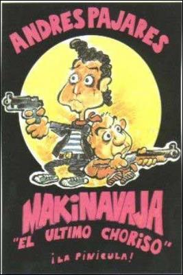 Makinavaja, el último choriso  - Poster / Main Image