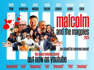Malcolm and the Magpies (TV Miniseries)