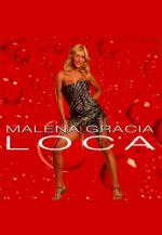 Malena Gracia: Loca (Vídeo musical)