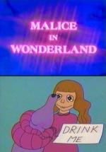 Malice in Wonderland (C)