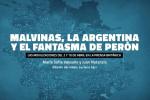 Malvinas, la Argentina y el fantasma de Perón (C)