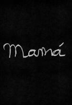 Mamá (C)