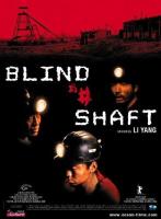 Blind Shaft  - Posters