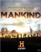 Mankind: The Story of All of Us (TV Series)