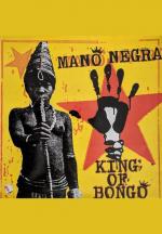 Mano Negra: King of Bongo (Vídeo musical)