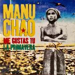 Manu Chao: Me Gustas Tu (Vídeo musical)