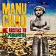 Manu Chao: Me Gustas Tu (Music Video)