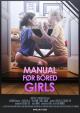 Manual for Bored Girls (C)