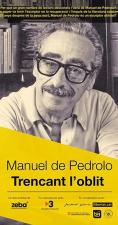 Manuel de Pedrolo. Trencant l'oblit 