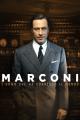 Marconi - L'uomo che ha connesso il mondo (Miniserie de TV)