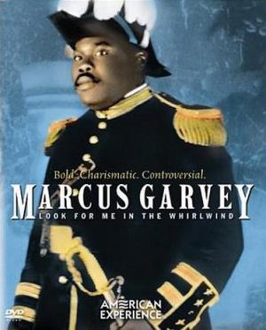 Marcus Garvey: Look for Me in the Whirlwind (American Experience) ( (TV)