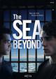 The Sea Beyond (Serie de TV)