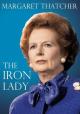 Margaret Thatcher: The Iron Lady 