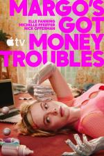Margo's Got Money Troubles (TV Series)
