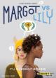 Margot vs. Lily (Miniserie de TV)