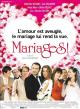 Mariages! 