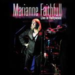 Marianne Faithfull Live in Hollywood 
