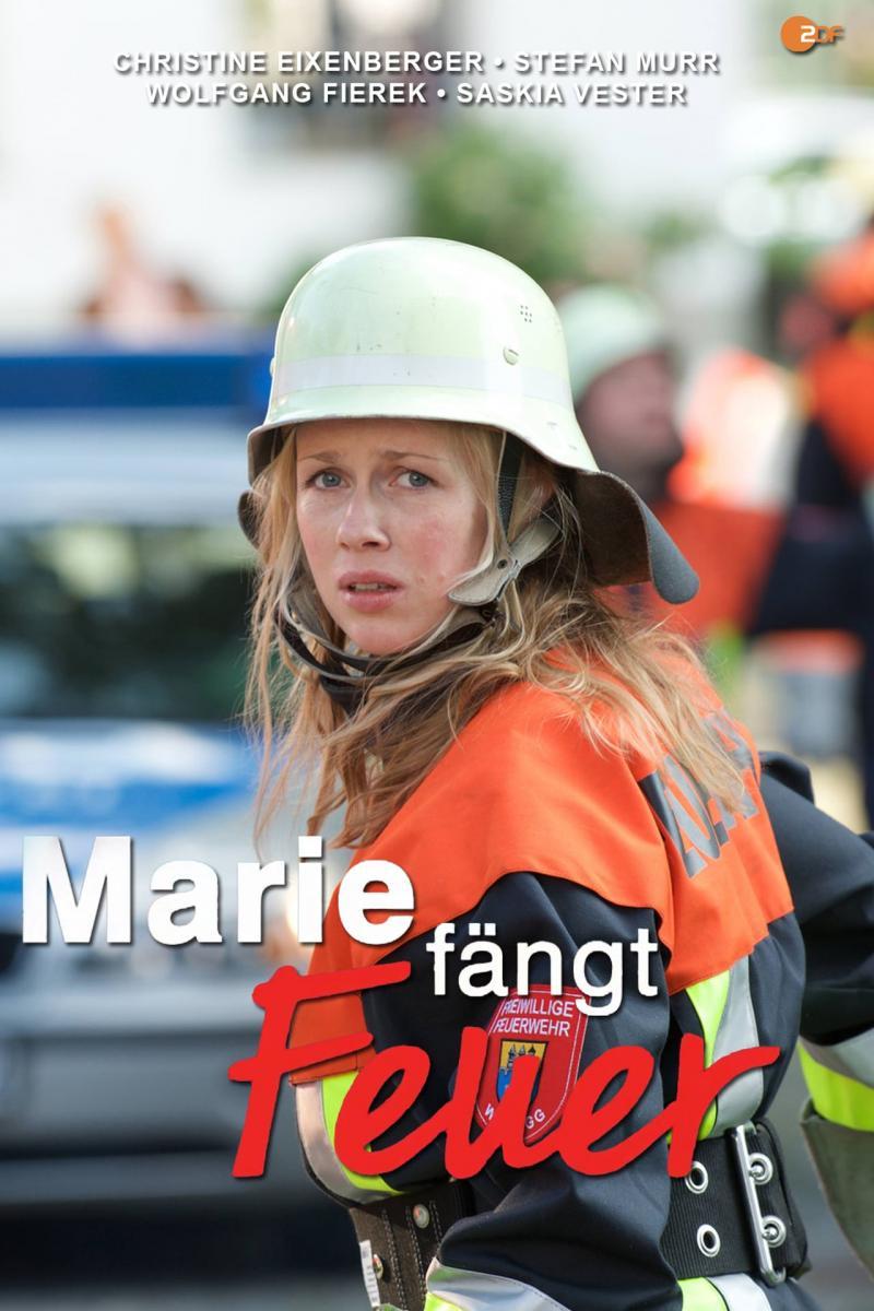 Marie Fangt Feuer Marie Fangt Feuer