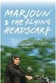 Marjoun and the Flying Headscarf 