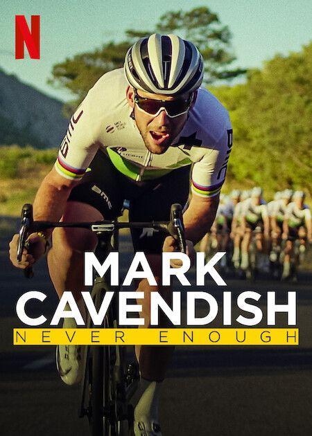Mark Cavendish: Never Enough (2023) - FilmAffinity