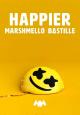 Marshmello & Bastille: Happier (Vídeo musical)